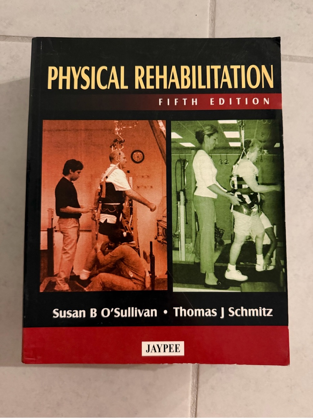 Physical Rehabilitation 5th edition by O’Sullivan and Schmitz